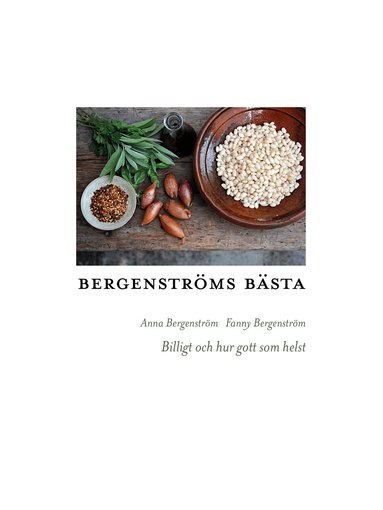Anna Bergenström, Fanny Bergenström - Bergenströms bästa : Billigt och hur gott som helst., Häftad
