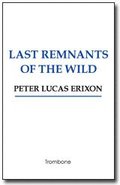 Last Remnants of the Wild