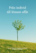 Frn individ till lnsam affr