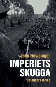 John Newsinger - Imperiets skugga, Häftad