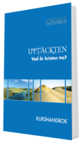 Upptäckten : vad är kristen tro? - kurshandbok