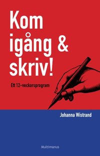 e-Bok Kom igång   skriv! <br />                        E bok