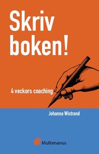 e-Bok Skriv boken! 4 veckors coaching <br />                        E bok