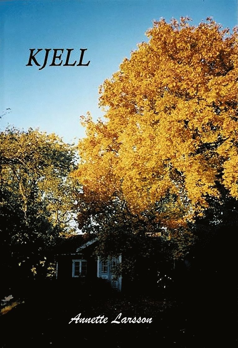 Annette Larsson - Kjell, E-bok
