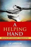 A helping hand : mediation with nonviolent communication