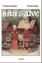 Cecilia Kostenius, Carola Siekas - Siri och Alve, Häftad