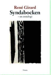 René Girard - Syndabocken : en antologi, Häftad