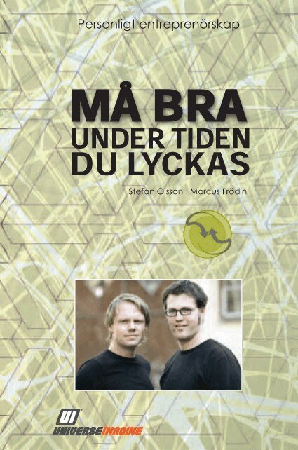 Stefan Olsson, Marcus Frödin - Må bra under tiden du lyckas : personligt entreprenörskap, Häftad