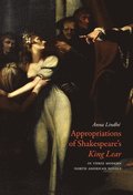 Appropriations of Shakespeare's King Lear in Three Modern North American Novels