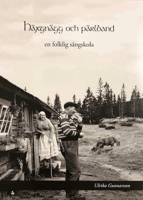 Ulrika Gunnarsson - Häxgnägg och pärlband : en folklig sångskola, Häftad. Tillgänglighet: Lägg i varukorg