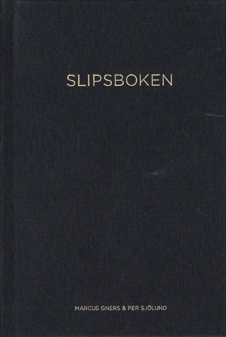 Marcus Gners, Per Sjölund - Slipsboken, Inbunden