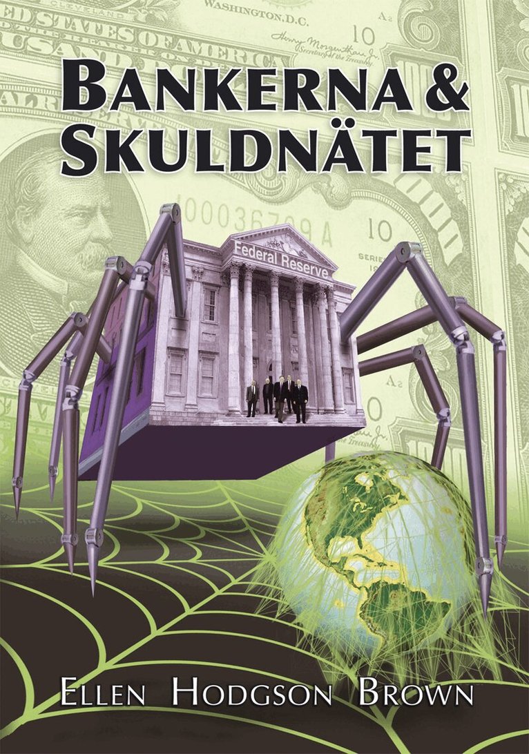 Ellen Hodgson Brown - Bankerna och skuldnätet, Häftad