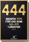 e-Bok 444 smarta tips för dig som säljer tjänster <br />                        Storpocket