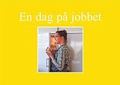 En dag p� jobbet