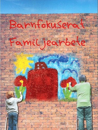 Dan Forsström Barnfokuserat familjearbete