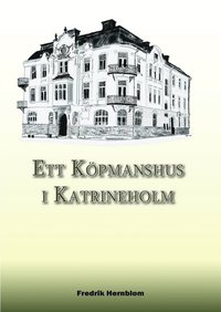 e-Bok Ett köpmanshus i Katrineholm