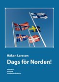 Dags fr Norden! : manifest, historik, studiehandledning