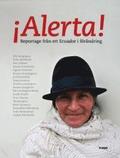 Alerta - reportage frn ett Ecuador i frndring