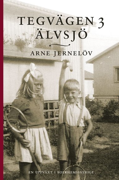 Arne Jernelöv Tegvägen 3 Älvsjö