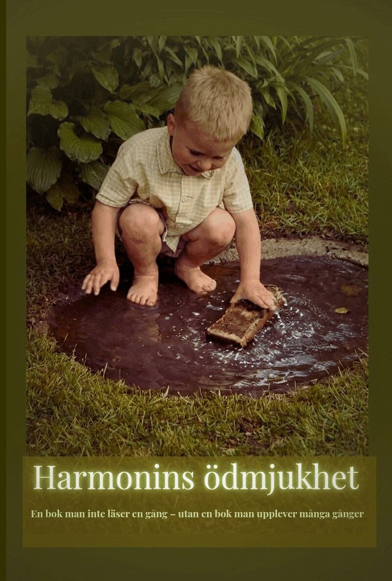 Hasse Nyander - Harmonins ödmjukhet, Häftad