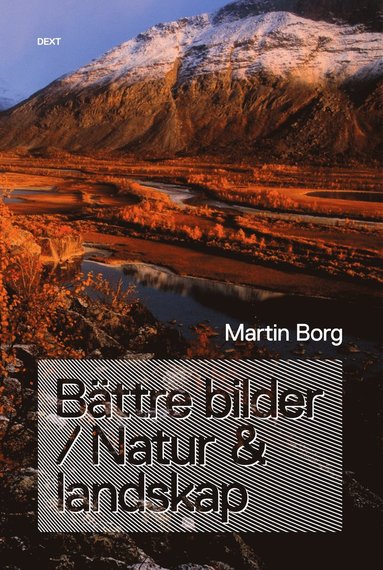 Martin Borg Bättre bilder / Natur & landskap