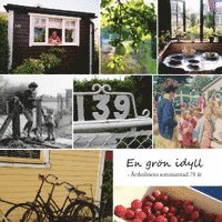 e-Bok En grön idyll  Ärtholmens sommarstad 70 år