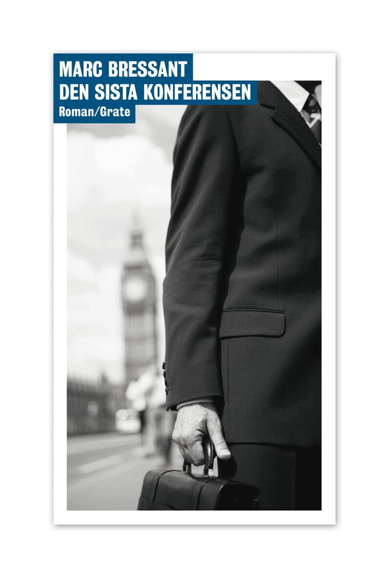 Marc Bressant - Den sista konferensen, Häftad