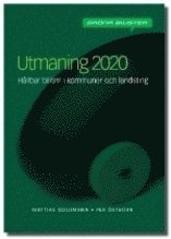 Utmaning 2020 : hur kommuner och landsting kan minska trafikens miljöpåverkan