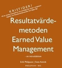 e-Bok Resultatvärdemetoden   Earned Value Management   en introduktion