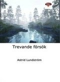 Trevande försök