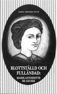 Blottst�lld och full�ndad : Marie-Antoinette de Geuser