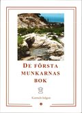 De f�rsta munkarnas bok