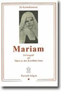Mariam : en biografi om Maria av den Korsfste Jesus
