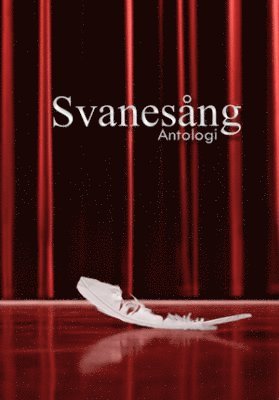 Nenne Grkovic - Svanesång Antologi, Häftad