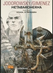 Metabaronerna 1. Othon, Ättefadern