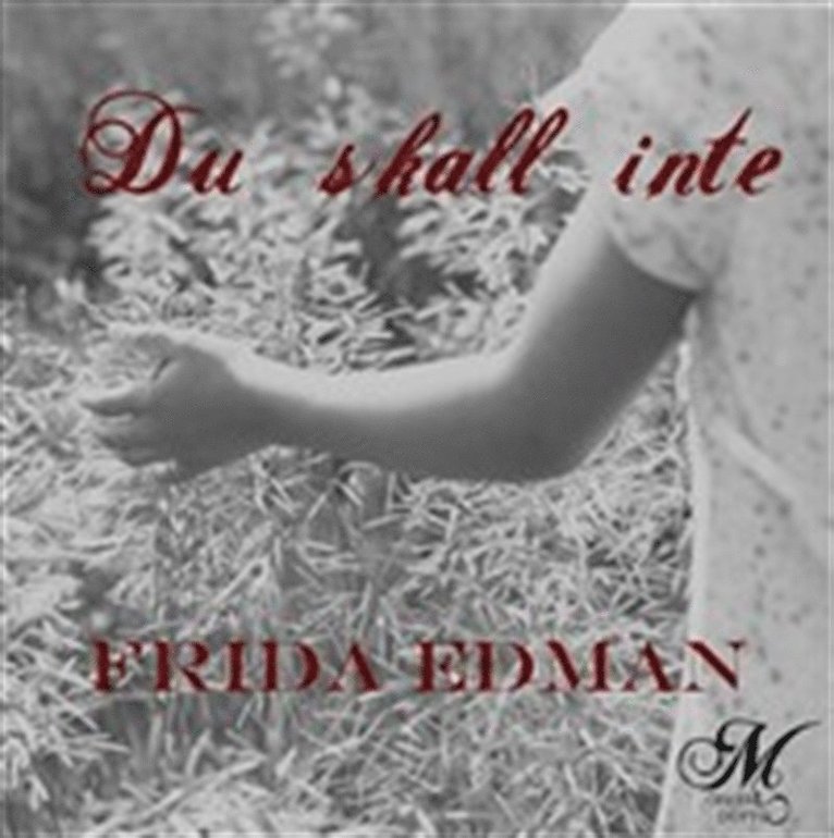 Frida Edman - Du skall inte, E-bok