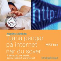 e-Bok Tjäna pengar på internet när du sover  nio olika sätt att skaffa passiv inkomst via internet MP3 <br />                        CD bok