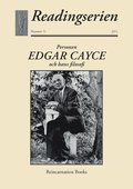 Personen Edgar Cayce och hans filosofi