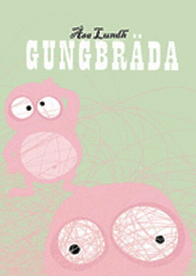 Åsa Lundh - Gungbräda, Häftad