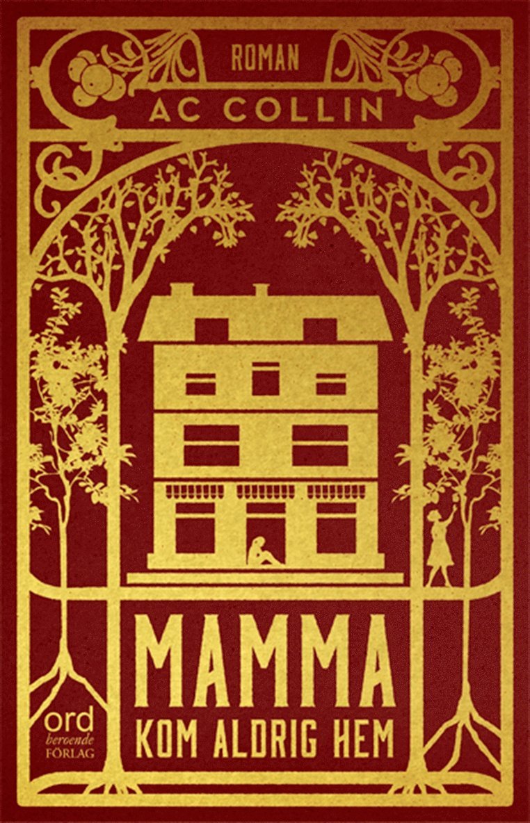 A. C. Collin - Mamma kom aldrig hem, E-bok