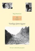 Vanliga jrnvgare : ett styvt arbetsfolk p spret