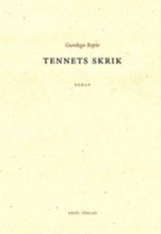 Gundega Repe - Tennets skrik, Häftad