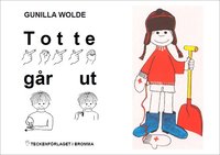 e-Bok Totte går ut   Barnbok med tecken för hörande barn <br />                        E bok