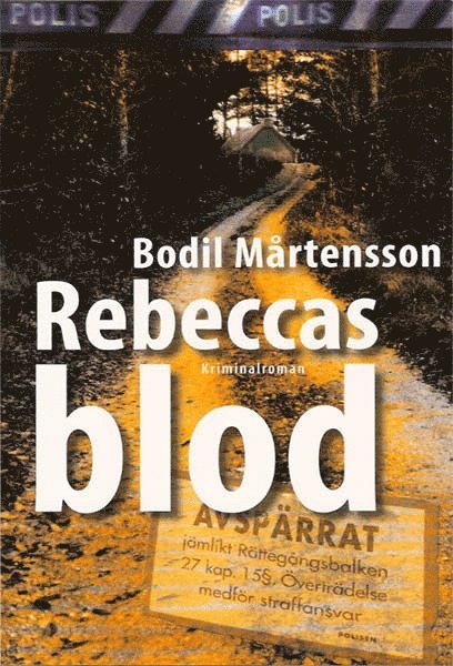 Bodil Mårtensson - Rebeccas blod, E-bok