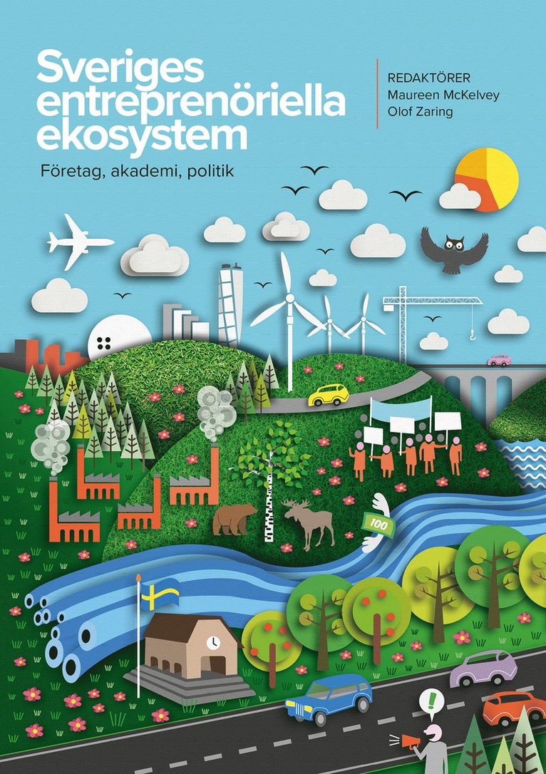 Sveriges entreprenöriella ekosystem. Företag, akademi, politik, Häftad