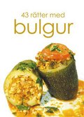 43 rtter med bulgur