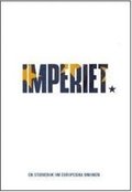 Imperiet : en studiebok om Europeiska unionen
