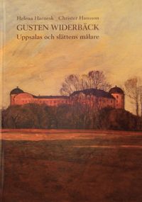 e-Bok Gusten Widerbäck  Uppsalas och slättens målare
