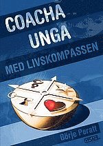 Börje Peratt - Coacha unga med livskompassen, Häftad