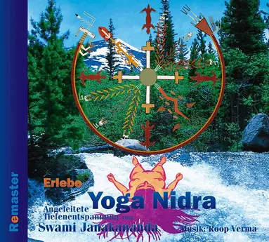 Swami Janakananda Saraswati - Erlebe yoga nidra : angeleitete tiefenentspannung (Remaster), CD-bok